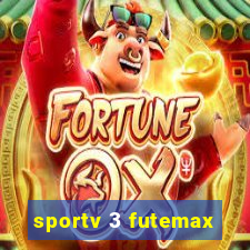 sportv 3 futemax